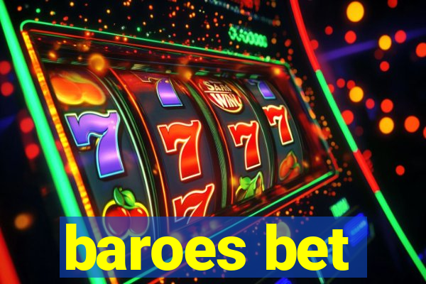 baroes bet